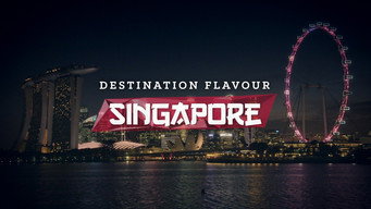 Destination Flavour: Singapore (2017- )