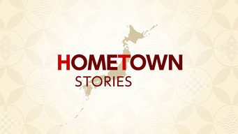 Hometown Stories (2011- )