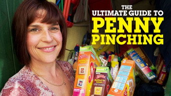 The Ultimate Guide to Penny Pinching (2011)