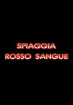 Spiaggia rosso sangue poster