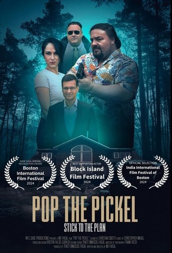 Pop the Pickel poster