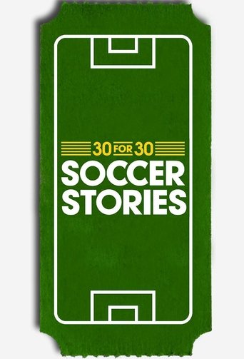 30 for 30: Soccer Stories: Season 1