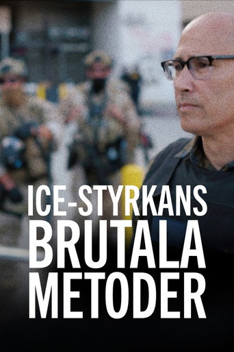 ICE-styrkans brutala metoder
