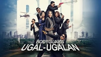 #1 Bodyguard Ugal-Ugalan