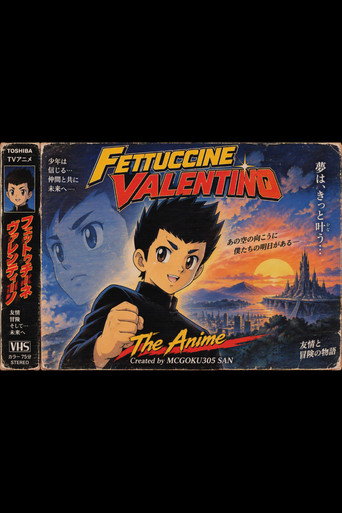 Fettuccine Valentino The Anime
