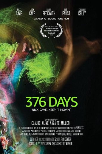 376 Days (Nick Cave: Keep It Movin') poster