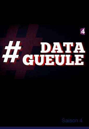 Data Gueule: Season 4