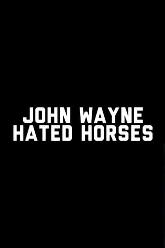 Poster för John Wayne Hated Horses