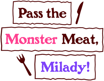 Pass the Monster Meat, Milady! logo