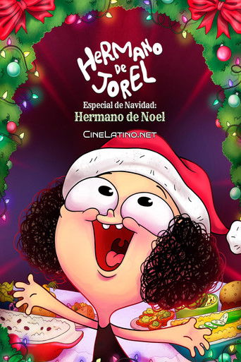 Póster de Hermano de Jorel especial de navidad: Hermano de Noel. FHD - Ver online y descargar en CINEMEGA.NET