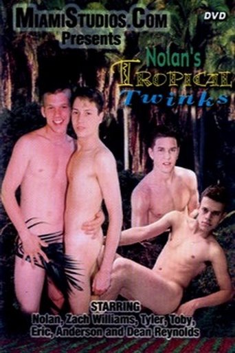 Nolan's Tropical Twinks (2003)