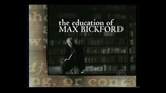 #1 The Education of Max Bickford