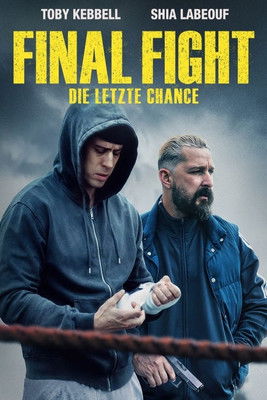 Final Fight - Die letzte Chance (2025) - Film | Krimi, Drama