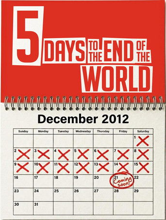 5 Days to The End of The World