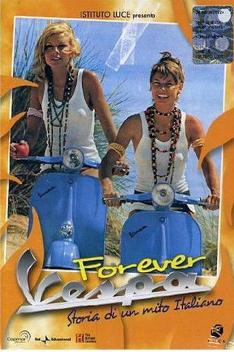 Forever Vespa - Storia di un mito Italiano poster