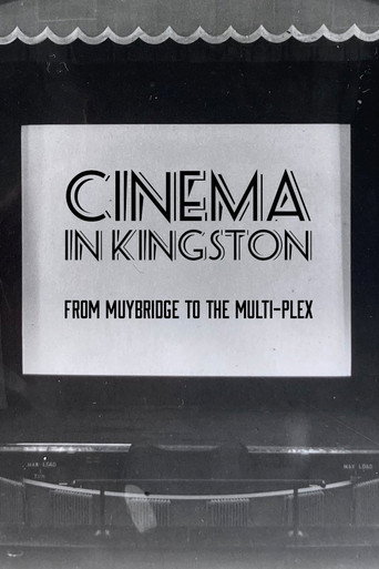 Cinema in Kingston: From Muybridge to the Multiplex (2022)