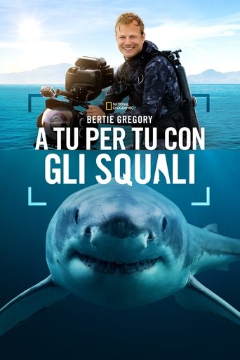 Sharks Up Close with Bertie Gregory