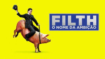 Cena de Filth: O Nome Da Ambição