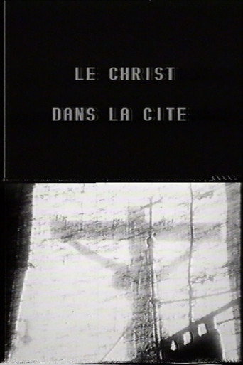 Le Christ dans la cit&eacute; (1962)
