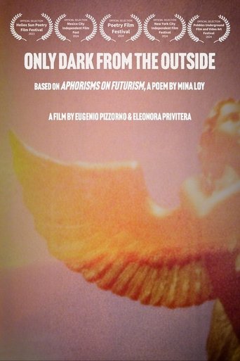 ONLY DARK FROM THE OUTSIDE (2024)
