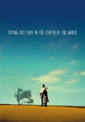 Crying Out Love in the Center of the World