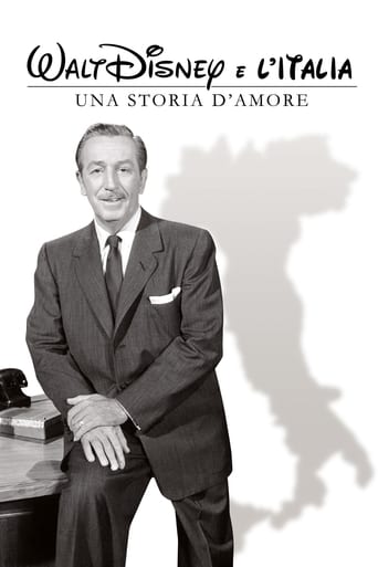 Poster för Walt Disney e l'Italia - Una storia d'amore