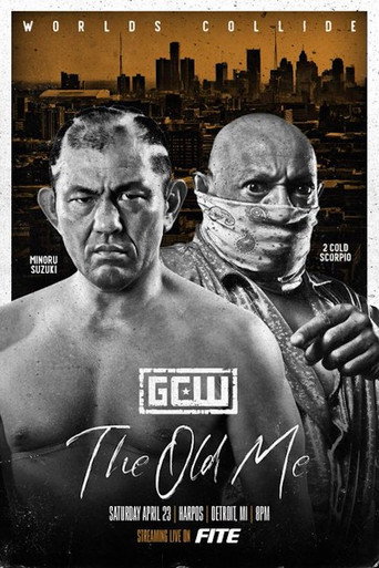 GCW: The Old Me (2022)
