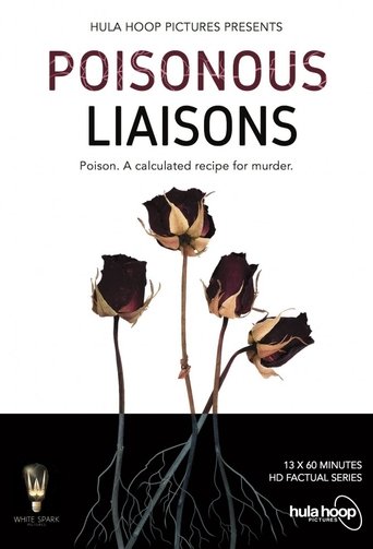 Poisonous Liaisons: Season 1