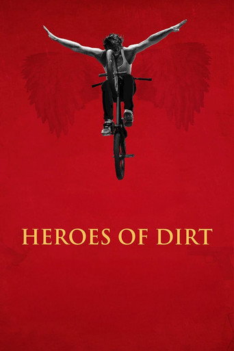 Heroes of Dirt (2015)