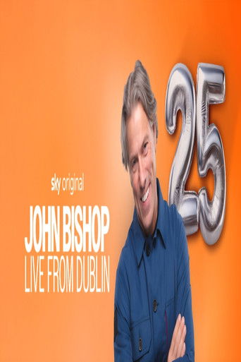 John Bishop 25 Tour: Live From Dublin
