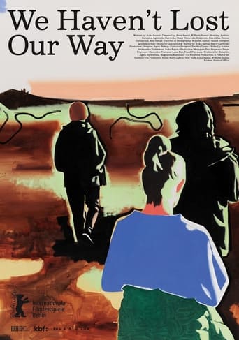 Poster för We Haven’t Lost Our Way