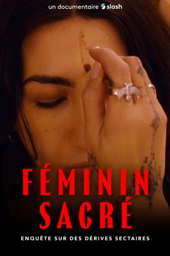 Féminin sacré : enquête sur des dérives sectaires