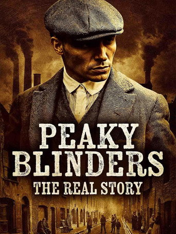 Peaky Blinders: The Real Story afişi