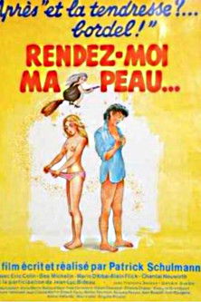 Give Me My Skin (1980)