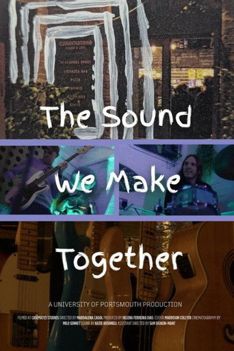 Poster film The Sound We Make Together