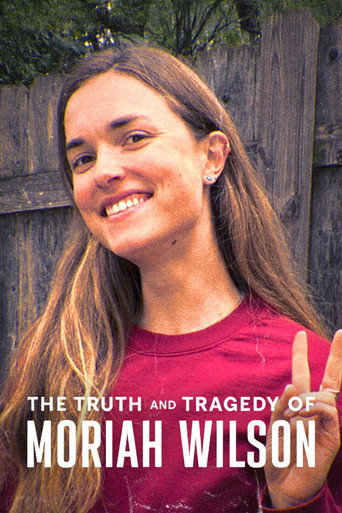 The Truth and Tragedy of Moriah Wilson (2026)