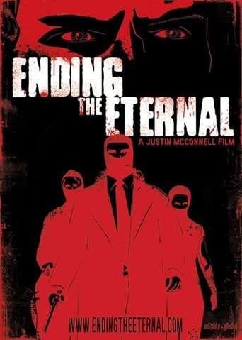 Poster för Ending the Eternal