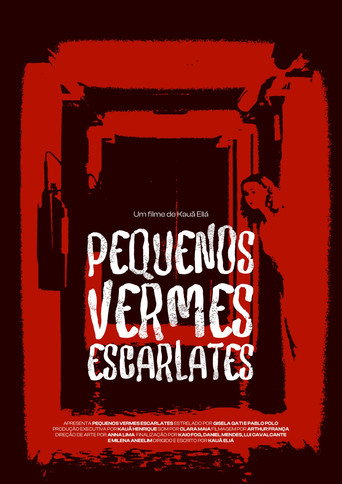 Pequenos Vermes Escarlates (2025)