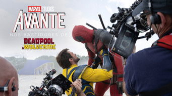 Cena de Avante: Nos Bastidores de Deadpool & Wolverine