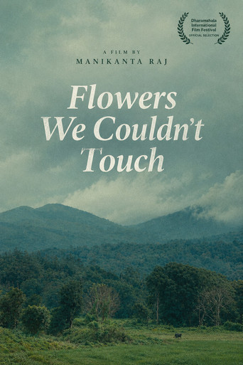Flowers We Couldn’t Touch