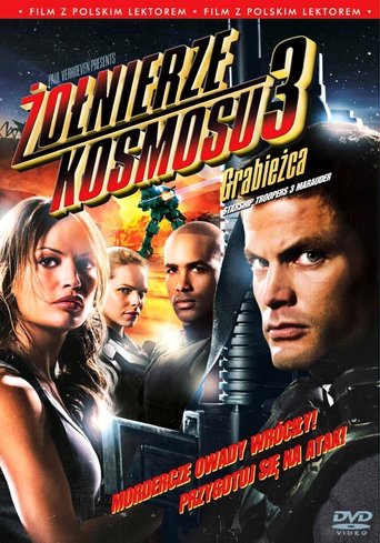 Żołnierze kosmosu 3: Grabieżca / Starship Troopers 3: Marauder