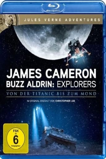 James Cameron & Buzz Aldrin: Explorers - Von der Titanic bis zum Mond