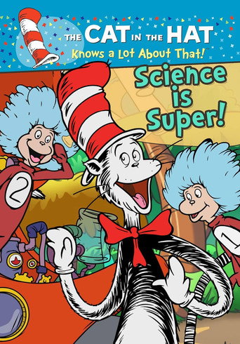 CAT IN THE HAT KNOWS A LOT ABOUT THAT! SCIENCE IS SUPER (2020)