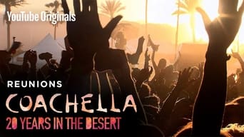 #7 Coachella: 20 Years in the Desert