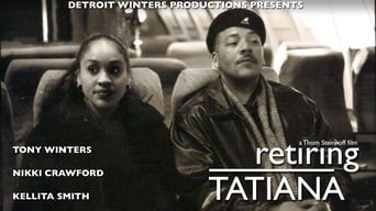 Retiring Tatiana (2000)