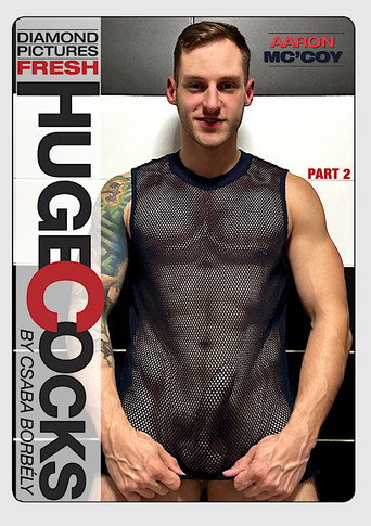 Fresh Huge Cocks: Aaron McCoy 2