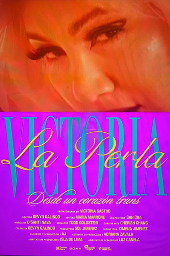 La Perla Victoria: Desde un Corazón Trans poster