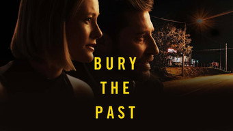 Bury the Past (2021)