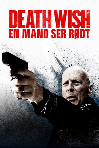 Death Wish - En mand ser r&oslash;dt
