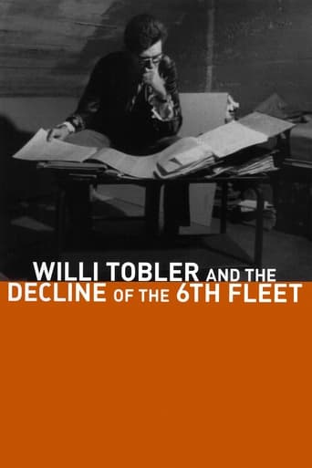 Poster för Willi Tobler and the Decline of the 6th Fleet